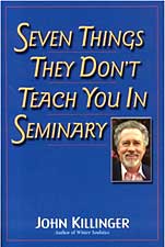 Seven Things They Don't Teach Youn in Seminary